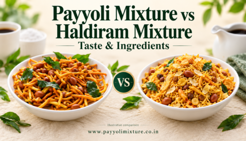 Payyoli Mixture vs Haldiram Mixture: Taste & Ingredients